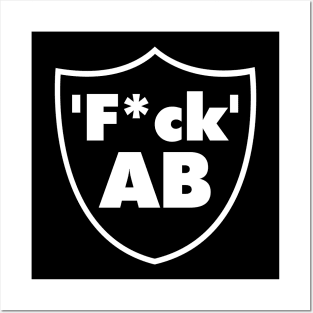 'F*ck AB' Posters and Art